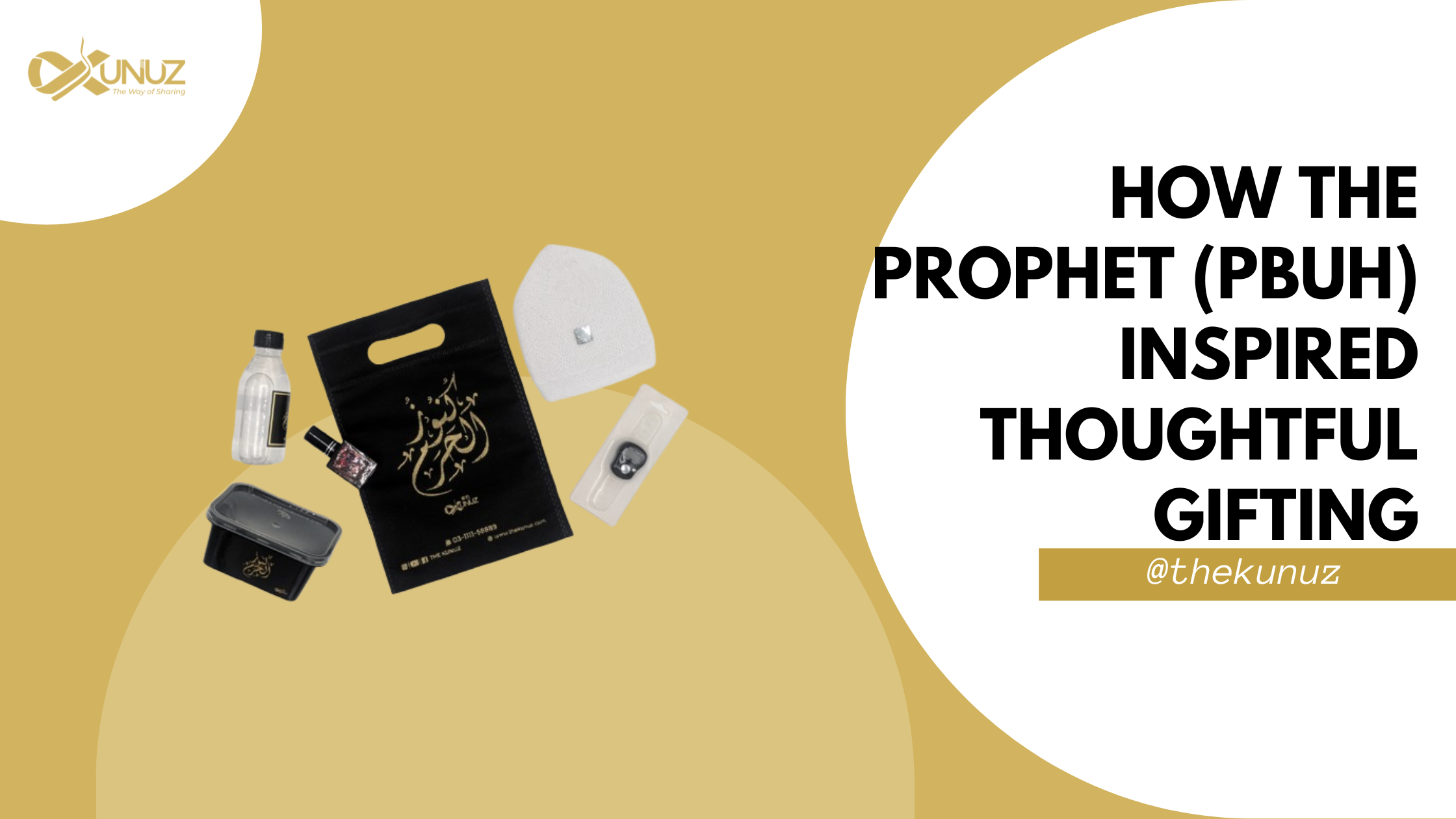 Sunnah of Giving: How the Prophet (PBUH) Inspired Thoughtful Gifting
